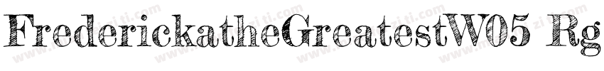 FrederickatheGreatestW05 Rg Regular字体转换